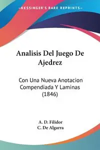 Analisis Del Juego De Ajedrez - Filidor A. D.