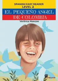 EL PEQUEÑO ANGEL DE COLOMBIA - Veronica Moscoso