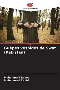 Guêpes vespides de Swat (Pakistan) - Rasool Muhammad