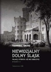 Niewidzialny Dolny Śląsk - Hannibal Smoke