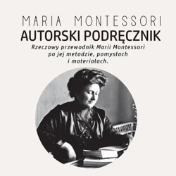 audiobook Autorski Podręcznik Marii Montessori - Maria Montessori
