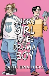 eBook Angry Girl Loves Drama Boy - Faith Erin Hicks epub mobi