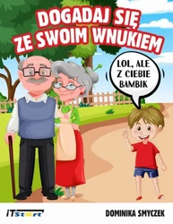eBook Dogadaj się ze swoim wnukiem - Dominika Smyczek