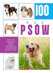 100 najpiękniejszych ras psów - praca zbiorowa