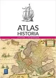 Atlas Historia. Liceum i Technikum WSIP - praca zbiorowa