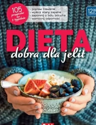 Dieta, dobra dla jelit 105 przepisów na 3 tygodnie - Joanna Zielewska