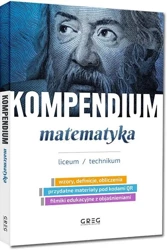 Kompendium - matematyka - liceum/technikum - praca zbiorowa