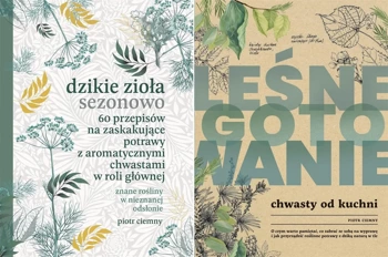Leśne gotowanie + Dzikie zioła sezonowo PAKIET 2 - Piotr Ciemny