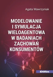 Modelowanie i symulacja wieloagentowa w badaniach - Agata Wawrzyniak