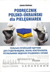 Podręcznik polsko-ukraiński dla pielęgniarek - Jolanta Bielińska
