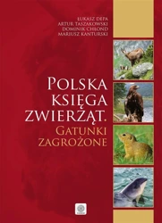 Polska księga zwierząt. Gatunki zagrożone - praca zbiorowa
