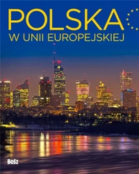 Polska w Unii Europejskiej - Witold Orłowski, Michał Piekarski