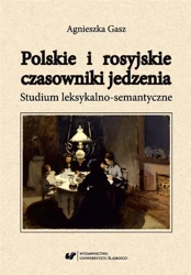 Polskie i rosyjskie czasowniki jedzenia - Agnieszka Gasz