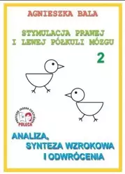 Stymulacja prawej i lewej półkuli 2 Analiza,synt. - Agnieszka Bala