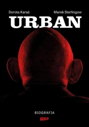 Urban. Biografia - Dorota Karaś, Marek Sterlingow