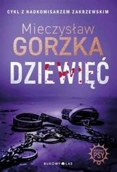 Wściekłe psy T.2 Dziewięć w.2024 - Mieczysław Gorzka