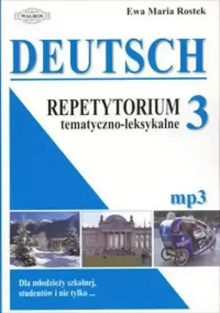 Deutsch. Repetytorium 3 tem-leks. mp3 w.2015 - Ewa Maria Rostek