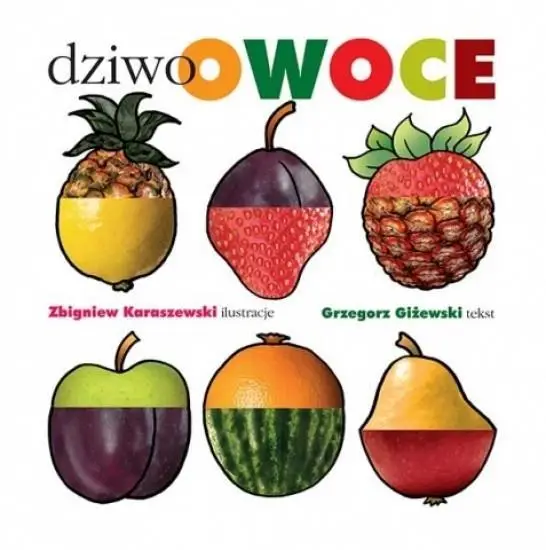 Dziwoowoce - Zbigniew Karaszewski, Grzegorz Giżewski