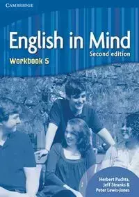 English in Mind 5 Workbook - Herbert Puchta, Jeff Stranks, Peter Lewis-Jones