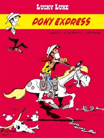 Lucky Luke T.59 Pony Express - Xavier Fauche, Jean Lturgie, Morris