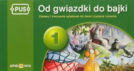 PUS Od gwiazdki do bajki 1 - Danuta Bojanowska-Obłuda