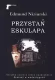 Przystań Eskulapa - Edmund Niziurski - Edmund Niziurski