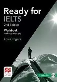 Ready For IELTS 2nd ed. WB MACMILLAN - Louis Rogers