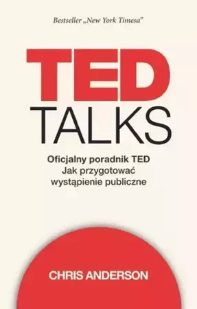 TED Talks. Oficjalny poradnik TED - Chris Anderson
