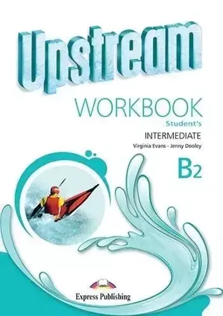 Upstream B2 Intermediate New WB EXPRESS PUBLISHING - Virginia Evans, Jenny Dooley
