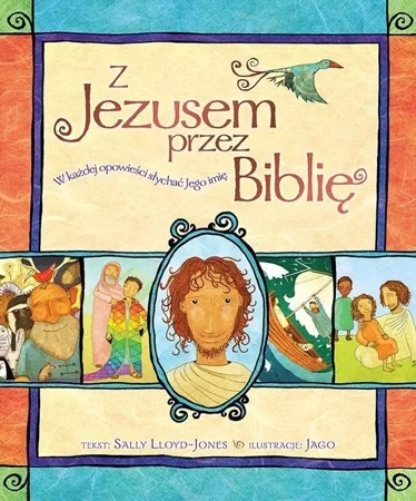 Z Jezusem przez Biblię - Sally Lloyd-Jones, Jago