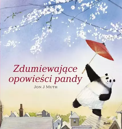 Zdumiewająca opowieść pandy - Jon J Muth, Jon J Muth, Ewa Penksyk-Kluczkowska