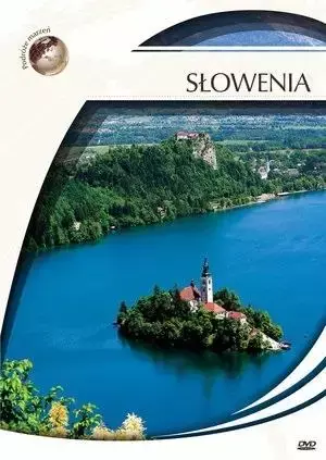 Podróże marzeń. Słowenia - praca zbiorowa