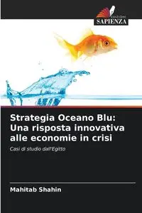 Strategia Oceano Blu - Shahin Mahitab 