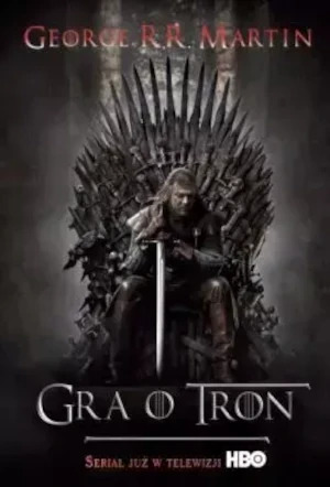 Gra o tron - George R. R. Martin