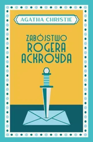Zabójstwo Rogera Ackroyda wyd. specjalne - Agatha Christie