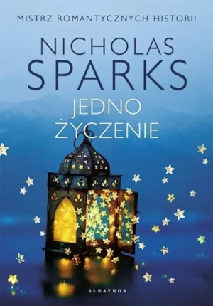 Jedno życzenie - Nicholas Sparks