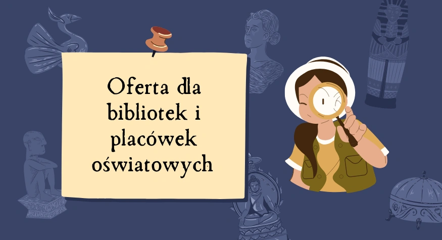 Oferta dla bibliotek i placówek oświatowych