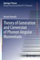 Theory of Generation and Conversion of Phonon Angular Momentum - Hamada Masato
