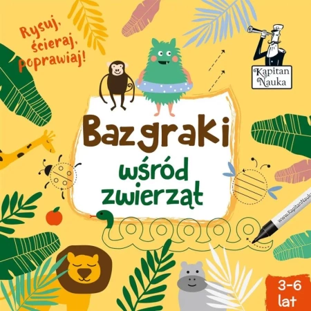 Kapitan Nauka. Bazgraki wśród zwierząt - Pola Augustynowicz