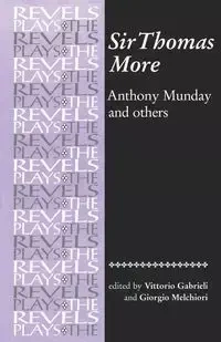 Sir Thomas More - Anthony Munday