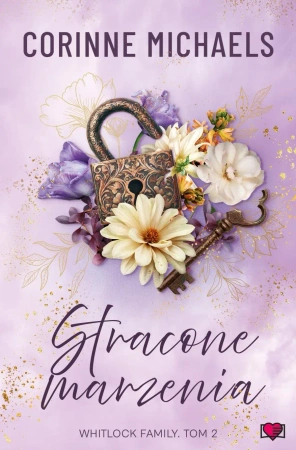 Whitlock Family T.2 Stracone marzenia - Corinne Michaels