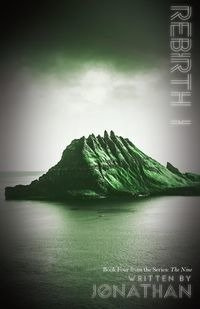 Rebirth I  (The Nine Series, Book 4) - Jonathan