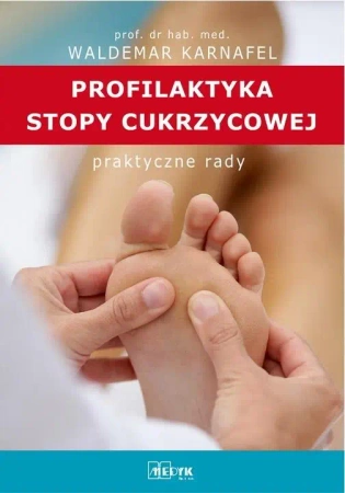 Profilaktyka Stopy Cukrzycowej - prof. dr Waldemar hab. n. med. Karnafel