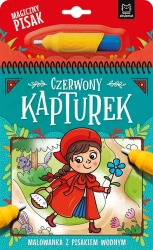 Czerwony Kapturek. Malowanka z pisakiem wodnym - Anna Podgórska
