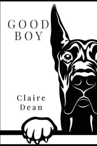 Good Boy - Dean Claire