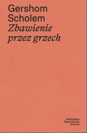 Zbawienie przez grzech - Scholem Gersom