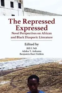 The Repressed Expressed - Ndi Bill F.