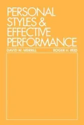 Personal Styles & Effective Performance - Merrill David W.