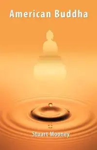 American Buddha - Stuart Mooney