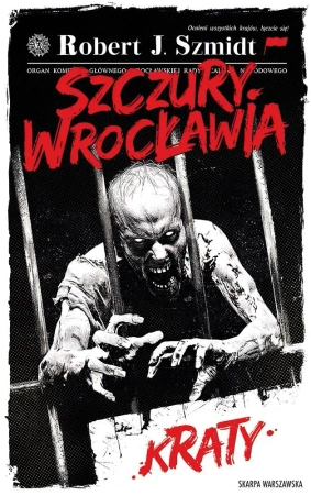 Szczury Wrocławia. Kraty - Robert J. Szmidt